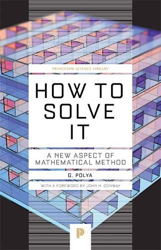 Cover image for How to Solve It: A New Aspect of Mathematical Method