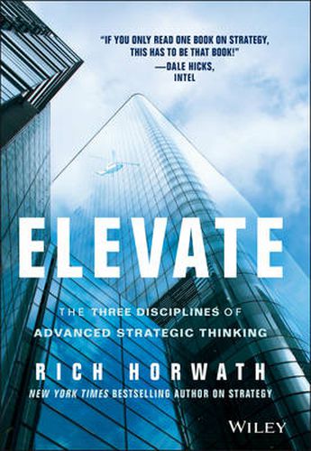 Cover image for Elevate - The Three Disciplines of Advanced Strategic Thinking