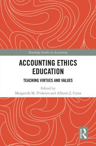 Cover image for Accounting Ethics Education: Teaching Virtues and Values