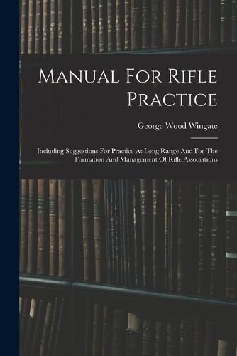 Cover image for Manual For Rifle Practice