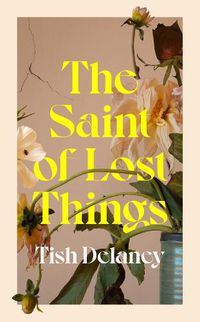 Cover image for The Saint of Lost Things