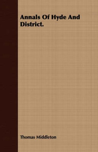 Cover image for Annals of Hyde and District.