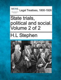 Cover image for State Trials, Political and Social. Volume 2 of 2