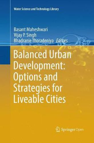 Cover image for Balanced Urban Development: Options and Strategies for Liveable Cities