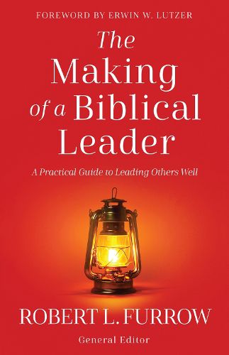Cover image for The Making of a Biblical Leader