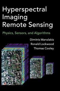 Cover image for Hyperspectral Imaging Remote Sensing: Physics, Sensors, and Algorithms