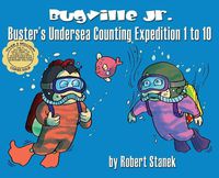 Cover image for Buster's Undersea Counting Expedition 1 to 10, Library Hardcover Edition: 15th Anniversary