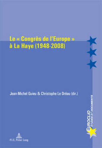 Cover image for Le   Congres de l'Europe   a La Haye (1948-2008)