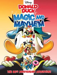 Cover image for Walt Disney's Donald Duck: Magic and Mayhem