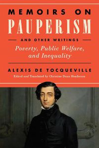 Cover image for Memoirs on Pauperism and Other Writings: Poverty, Public Welfare, and Inequality