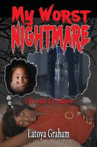 Cover image for My Worst Nightmare: Life With a Predator