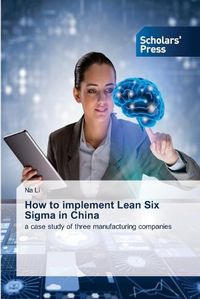 Cover image for How to implement Lean Six Sigma in China
