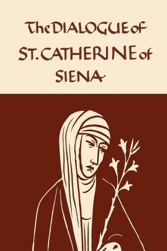 Cover image for Catherine of Siena: The Dialogue of the Seraphic Virgin