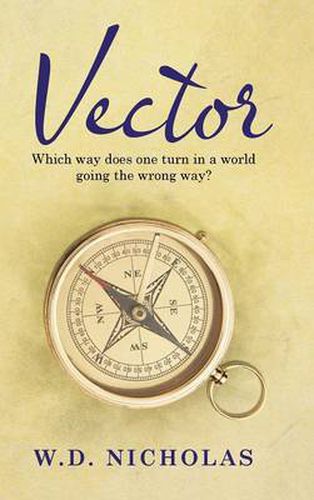 Cover image for Vector: Which Way Does One Turn in a World Going the Wrong Way?