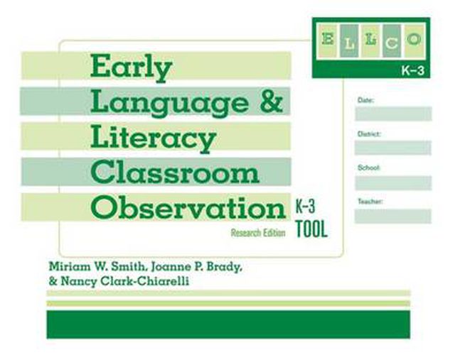Early Language and Literacy Classroom Observation: K-3 (ELLCO K-3) Tool