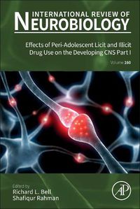 Cover image for Effects of Peri-Adolescent Licit and Illicit Drug Use on the Developing CNS Part I