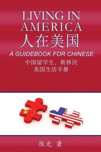 Cover image for Living in America: A Guidebook for Chinese