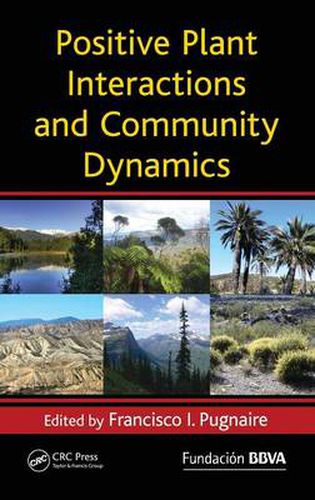 Cover image for Positive Plant Interactions and Community Dynamics