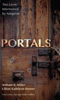 Cover image for Portals: Two Lives Intertwined by Adoption