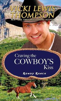 Cover image for Craving the Cowboy's Kiss