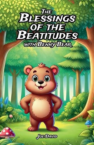Cover image for The Blessings of the Beatitudes with Benny Bear