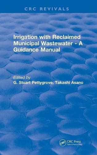 Cover image for Irrigation With Reclaimed Municipal Wastewater-A Guidance Manual