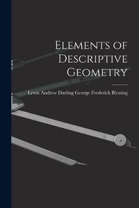 Cover image for Elements of Descriptive Geometry