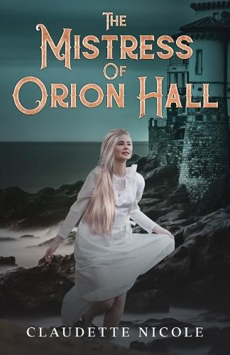 Cover image for The Mistress of Orion Hall