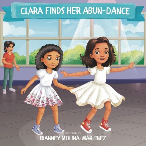 Cover image for Clara Finds Her Abun-dance