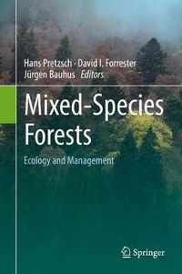 Cover image for Mixed-Species Forests: Ecology and Management