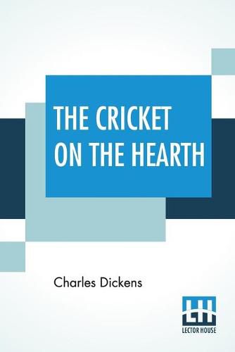 Cover image for The Cricket On The Hearth: A Fairy Tale Of Home