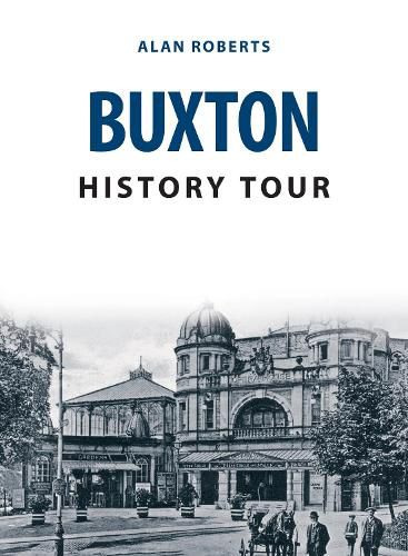 Cover image for Buxton History Tour