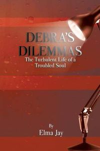 Cover image for Debra's Dilemmas