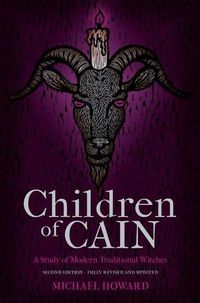 Cover image for Children of Cain: A Study of Modern Traditional Witches