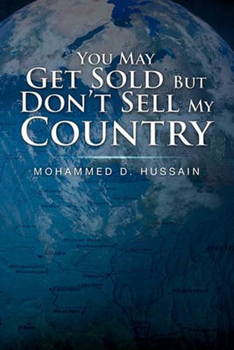 Cover image for You May Get Sold But Don't Sell My Country