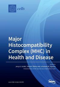 Cover image for Major Histocompatibility Complex (MHC) in Health and Disease