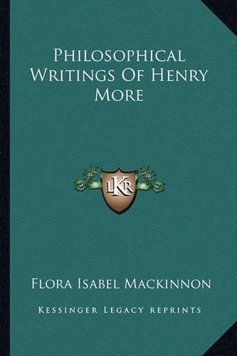 Philosophical Writings of Henry More