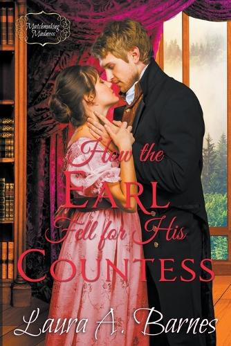 Cover image for How the Earl Fell for His Countess