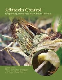 Cover image for Aflatoxin Control: Safeguarding Animal Feed with Calcium Smectite