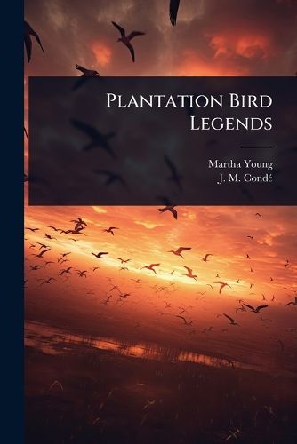 Cover image for Plantation Bird Legends