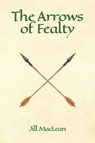Cover image for The Arrows of Fealty