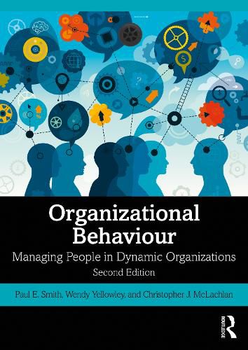 Cover image for Organizational Behaviour: Managing People in Dynamic Organizations