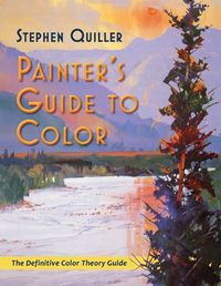 Cover image for Painter's Guide to Color (Latest Edition)