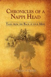 Cover image for Chronicles of a Nappi Head