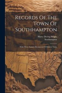 Cover image for Records Of The Town Of Southhampton