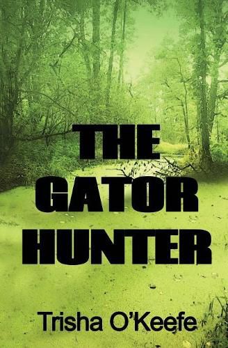 Cover image for The Gator Hunter