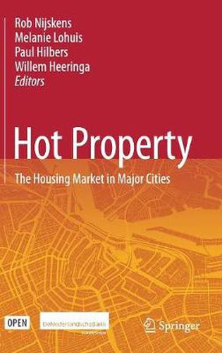 Cover image for Hot Property: The Housing Market in Major Cities