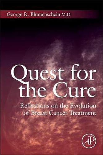 Cover image for Quest for the Cure: Reflections on the Evolution of Breast Cancer Treatment