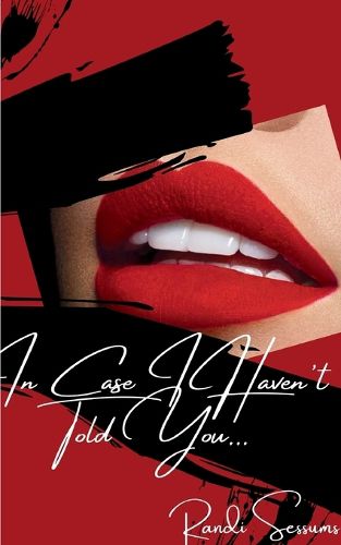 Cover image for In Case I Haven't Told You