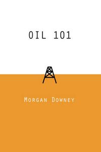 Cover image for Oil 101